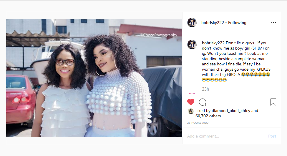 Don’t Lie Guys, If You Don’t Know Me As A Shemale, Won’t You Toast Me? - Bobrisky
