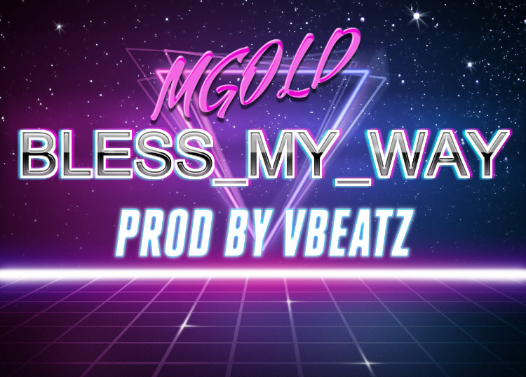 M_Gold - Bless My Way (Mp3)