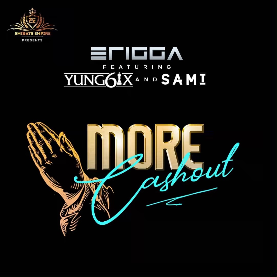 Erigga Ft, Yung6ix X Sami - More Cash Out {Video}