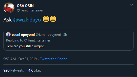 "Anywhere Starboy Enter No Dey Close Again" - Wizkid Gave A Savage Reply To A Fan Who Asked If Teni Is A Virgin